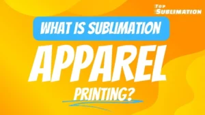 What is sublimation apparel printing?
